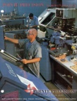 The Pointe Precision Company started in 1995 as a spin-off LLC unit of the Woodward Governor Company.